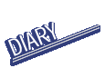 DIARY